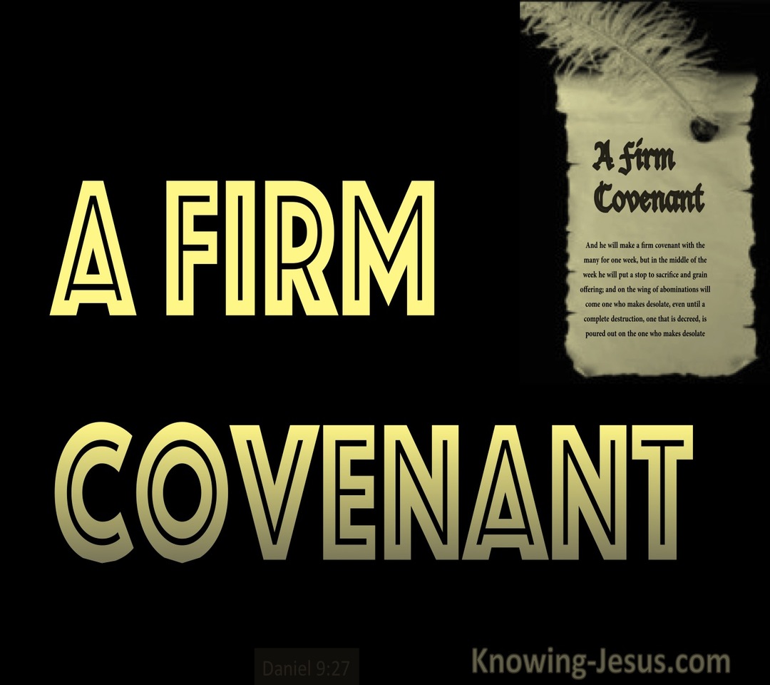 Daniel 9:27  A Firm Covenant (black)